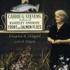 Graydon R. Hilyard And Leslie K. Hilyard Books Carrie G. Stevens: Maker Of Rangeley Favorite Trout And Salmon Flies