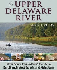 Books *SIGNED* Fly-fishing Guide To The Upper Delaware River: 2nd Edition By Paul Weamer