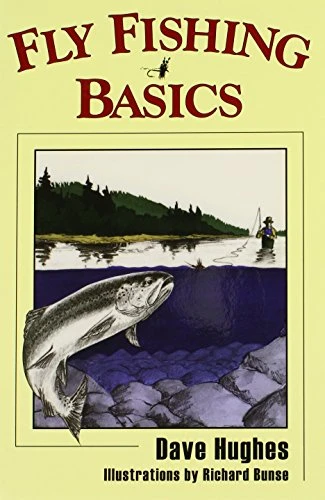 Stackpole Fly Fishing Basics By Dave Hughes Books 1 Stackpole Fly Fishing Basics By Dave Hughes Books