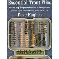 Stackpole Essential Trout Flies: Step-by-step Tying Instructions By Dave Hughes Books