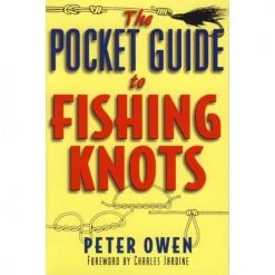 Royal Wulff The Pocket Guide To Fishing Knots By Peter Owen