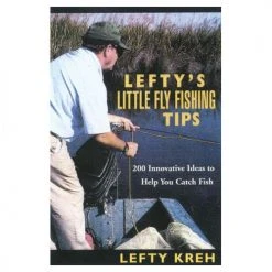 Stackpole Books Lefty's Little Fly-Fishing Tips By Lefty Kreh